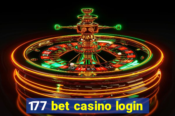 177 bet casino login